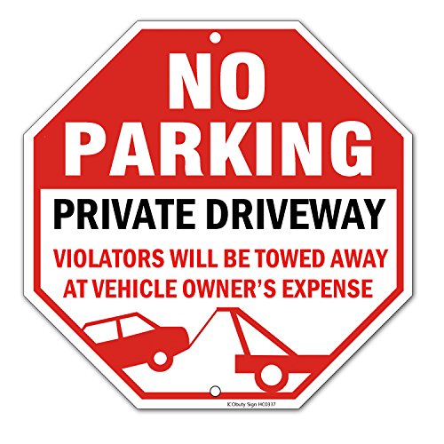 ICObuty No Parking Warning Sign Private Drive Way Do Not Block Violators Will Be Towed Away Aluminum Reflective Sign UV Protected and Weatherproof 12 x 12 Inch 0.40 Mil Octagon Rust Free