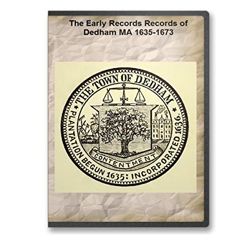 The Early Records Records of Dedham MA 16351673 4 Volume Genealogy