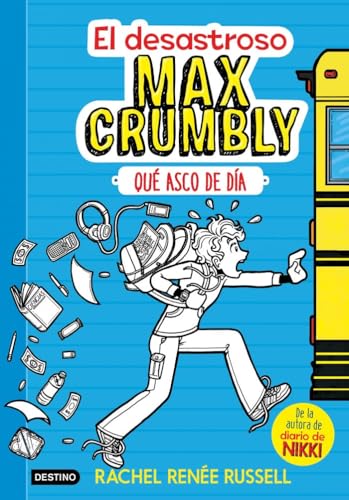 El desastroso Max Crumbly. Qué asco de día: Max Crumbly 1