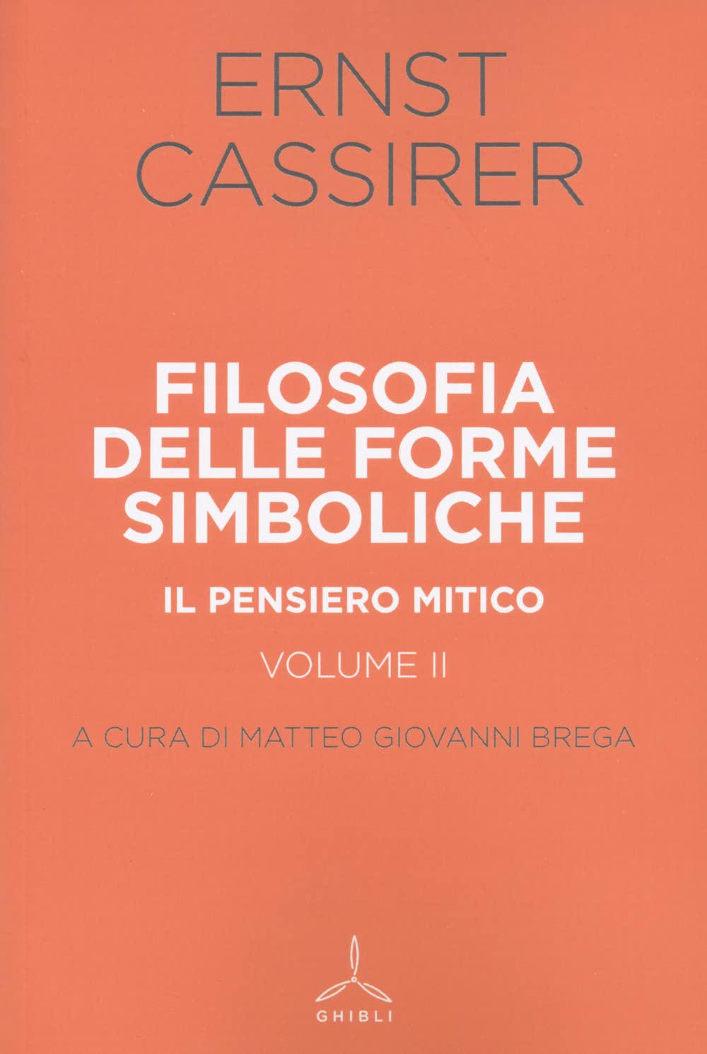 Filosofia Delle Forme Simboliche. Il Pensiero Mitico (Vol. 2) - 4