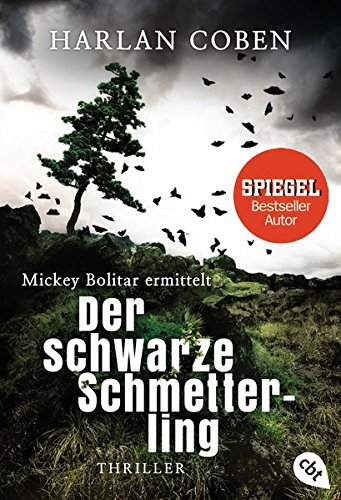 Mickey Bolitar ermittelt - Der schwarze Schmetterling (Die Mickey Bolitar-Reihe, Band 1) Mickey Bolitar ermittelt - Der schwarze Schmetterling (Die Mickey Bolitar-Reihe, Band 1)