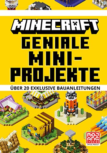 Minecraft Geniale Mini-Projekte. Über 20 exklusive Bauanleitungen: Ein...