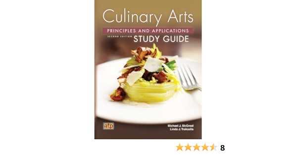 Culinary Arts Principles and Applications Study Guide ...