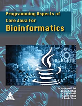 Programming Aspects of Core Java for Bioinformatics 1, Patil, Dr ...
