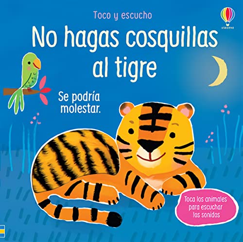 No hagas cosquillas al tigre 1474987923 Book Cover