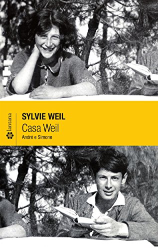 Sylvie Weil – Casa Weil. André e Simone (2013)