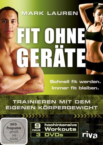 Mark Lauren - Fit ohne Geräte. Trainieren mit dem eigenen Körpergewicht. 3 DVDs