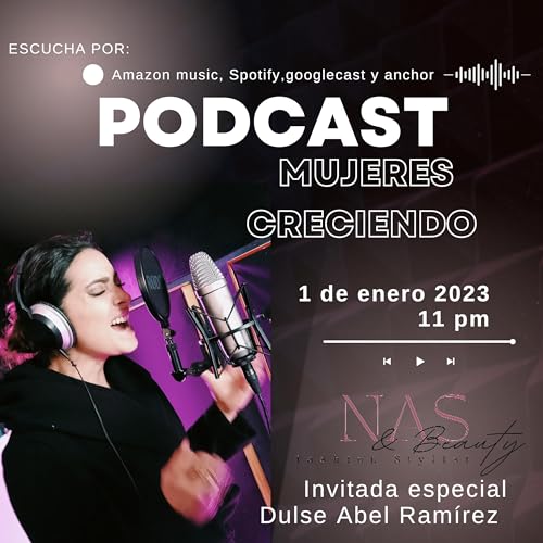 MUJERES CRECIENDO con Dulse Ramirez