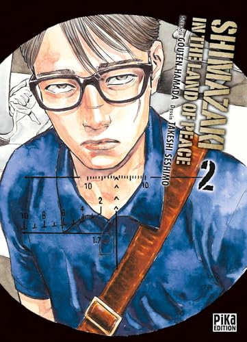 Shimazaki in the Land of Peace — Tome 2