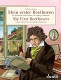 Mein erster Beethoven: Die leichtesten Klavierwerke von Ludwig van Beethoven. Klavier. (Easy Composer Series) - Herausgeber: Wilhelm Ohmen Komponist: Ludwig van Beethoven 