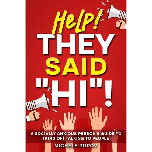 Help! They Said &amp;quot;Hi!&amp;quot; by Michele Popov episode artwork