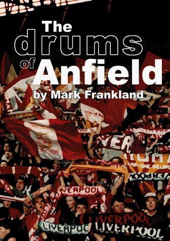 The Drums of Anfield