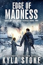 Edge of Madness: A Post-Apocalyptic EMP Survival Thriller (Edge of Collapse Book 2)