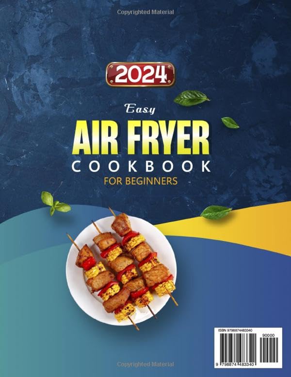 2024 Easy Air Fryer Cookbook for Beginners: 1800+ Days Mouthwatering, Quick & Energy-saving Air Fryer Recipes Book incl. Everyday Side Dishes, Snacks, Desserts & More image 3
