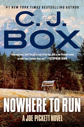 Nowhere to Run (A Joe Pickett Novel Book 10)