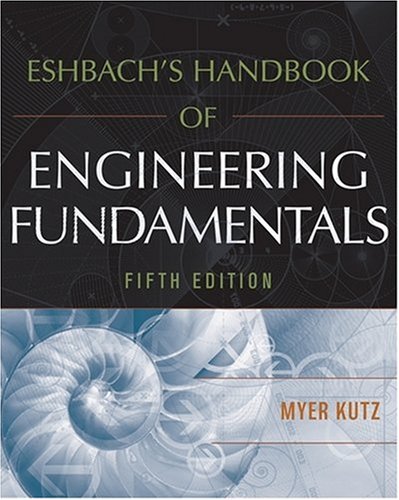 Eshbach′s Handbook of Engineering Fundamentals