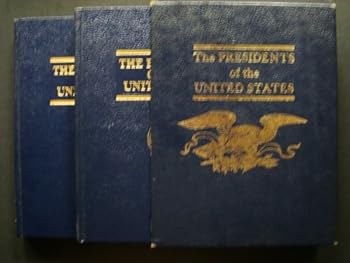 THE PRESIDENTS OF THE UNITED STATES: Vol. 2