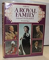 A ROYAL FAMILY: EDWARD VLL-ELIZABETH LL B0013BPP8C Book Cover