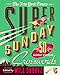 The New York Times Super Sunday Crosswords Volume 5: 50 Sunday Puzzles