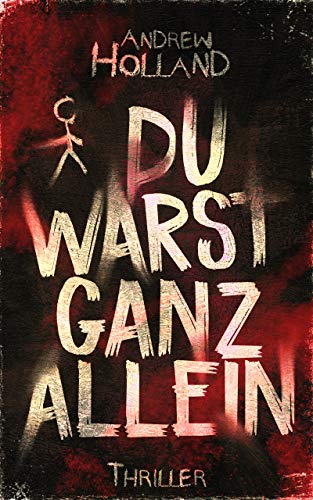 Du warst ganz allein: Thriller (Violent-Crime-Unit 1) für 2,99 EUR bei amazon.de Bild: Du warst ganz allein: Thriller (Violent-Crime-Unit 1) für 2,99 EUR bei amazon.de