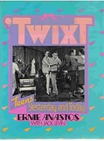 Twixt: Teens Yesterday and Today 0531099539 Book Cover