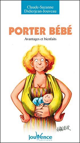 Télécharger Porter bébé PDF Ebook En Ligne