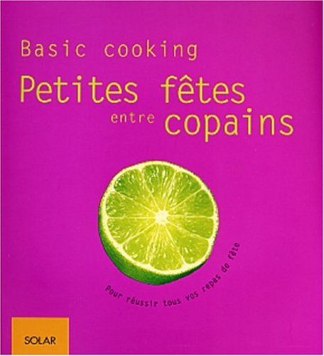 Télécharger Petites fêtes entre copains Livre eBook France