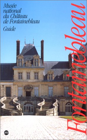 Musée national du château de Fontainebleau