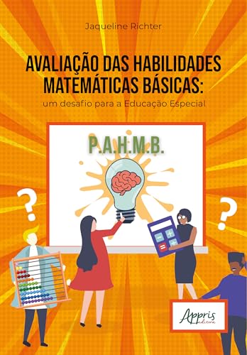 Avaliação das Habilidades Básicas da Matemática:: Um Desafio Para...