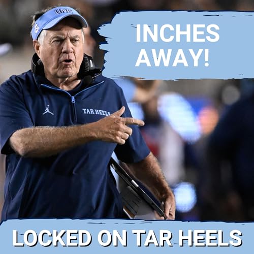 REACTION: UNC vs. UVA | Tar Heels Fall INCHES Short of First ACC Win of Bill Belichick Era