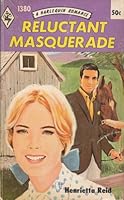 Reluctant Masquerade 0373013809 Book Cover