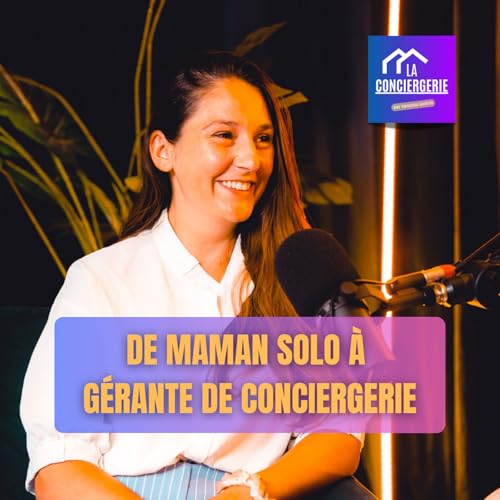 Page de couverture de Maman solo : elle crée sa conciergerie Airbnb pour changer de vie