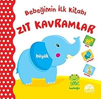 Bebegimin Ilk Kitabi - Zit Kavramlar 6053483311 Book Cover