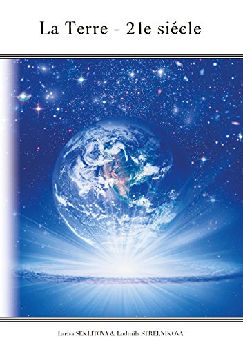 Télécharger La Terre - 21 siècle Livre eBook France