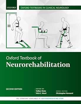 Oxford Textbook of Neurorehabilitation (Oxford Textbooks in