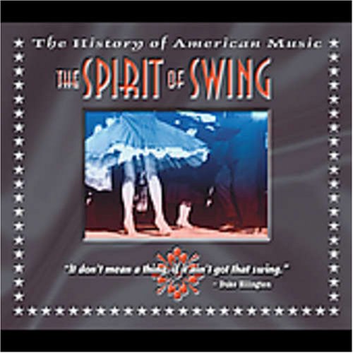 Spirit of Swing [Audio CD] Various Artists