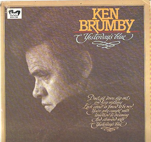Ken Brumby: Yesterday's Blue LP VG+/NM Canada Boot BOS 7199