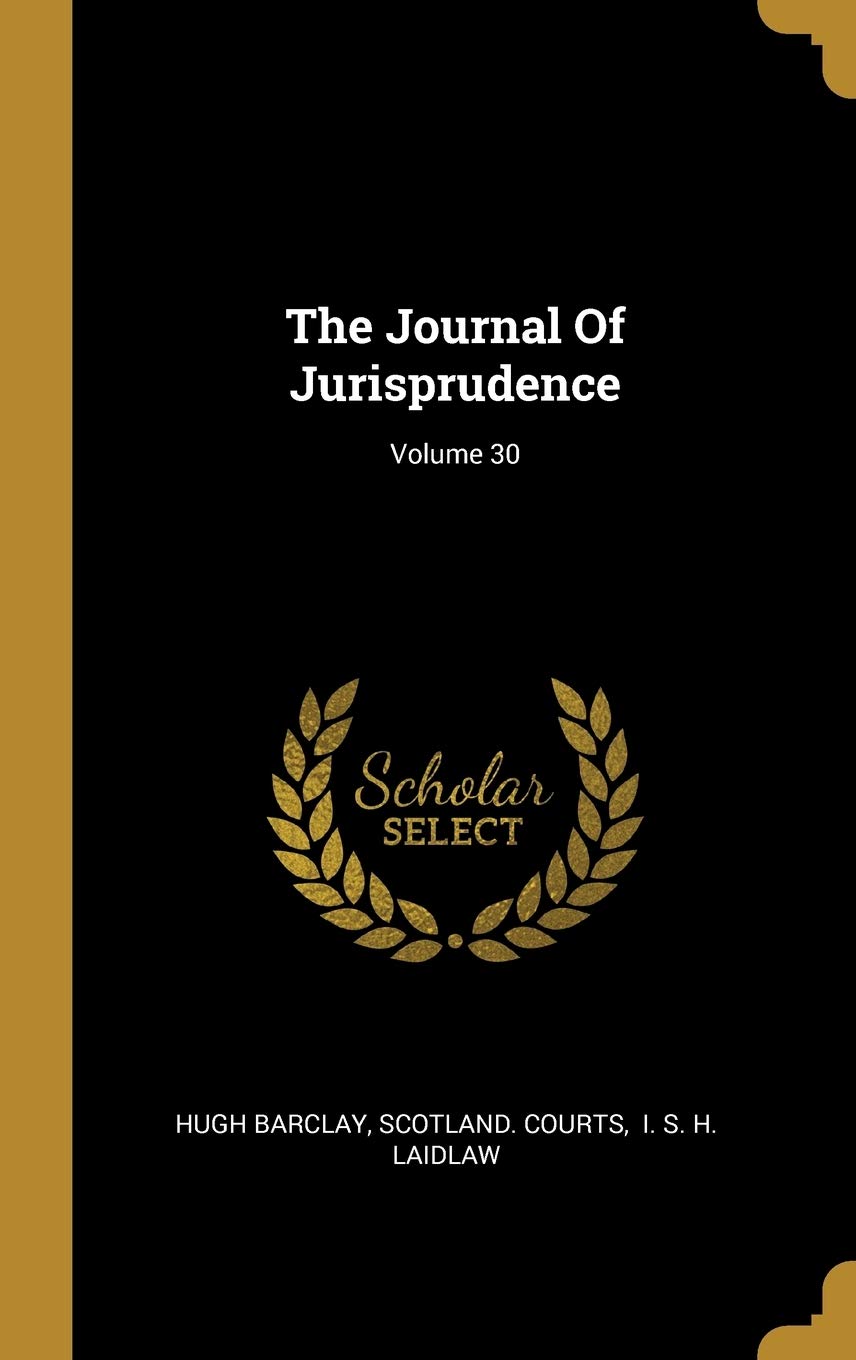The Journal Of Jurisprudence; Volume 30