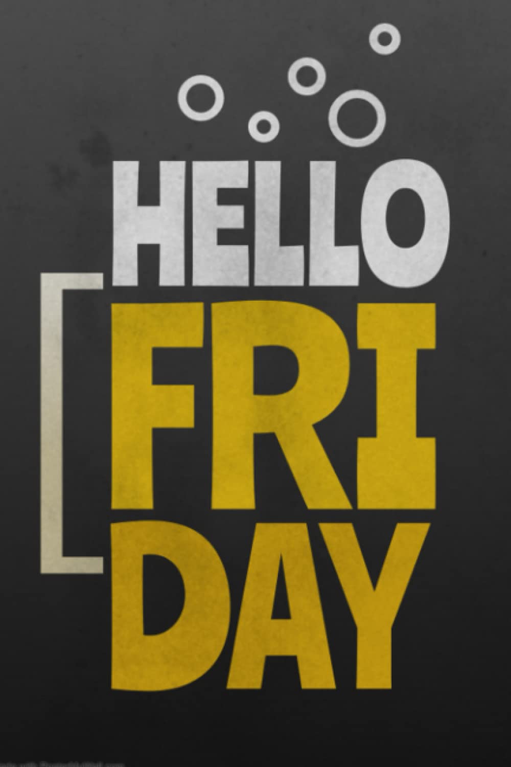 Hello Friday - 6X9 - 100Pages