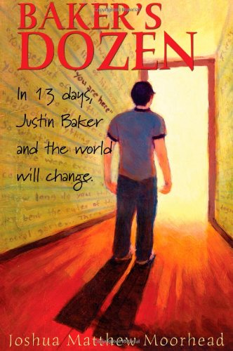 Buy Baker's Dozen: In 13 Days, Justin Baker and the World Will Change (Fresh Voices series) — BookShops.in