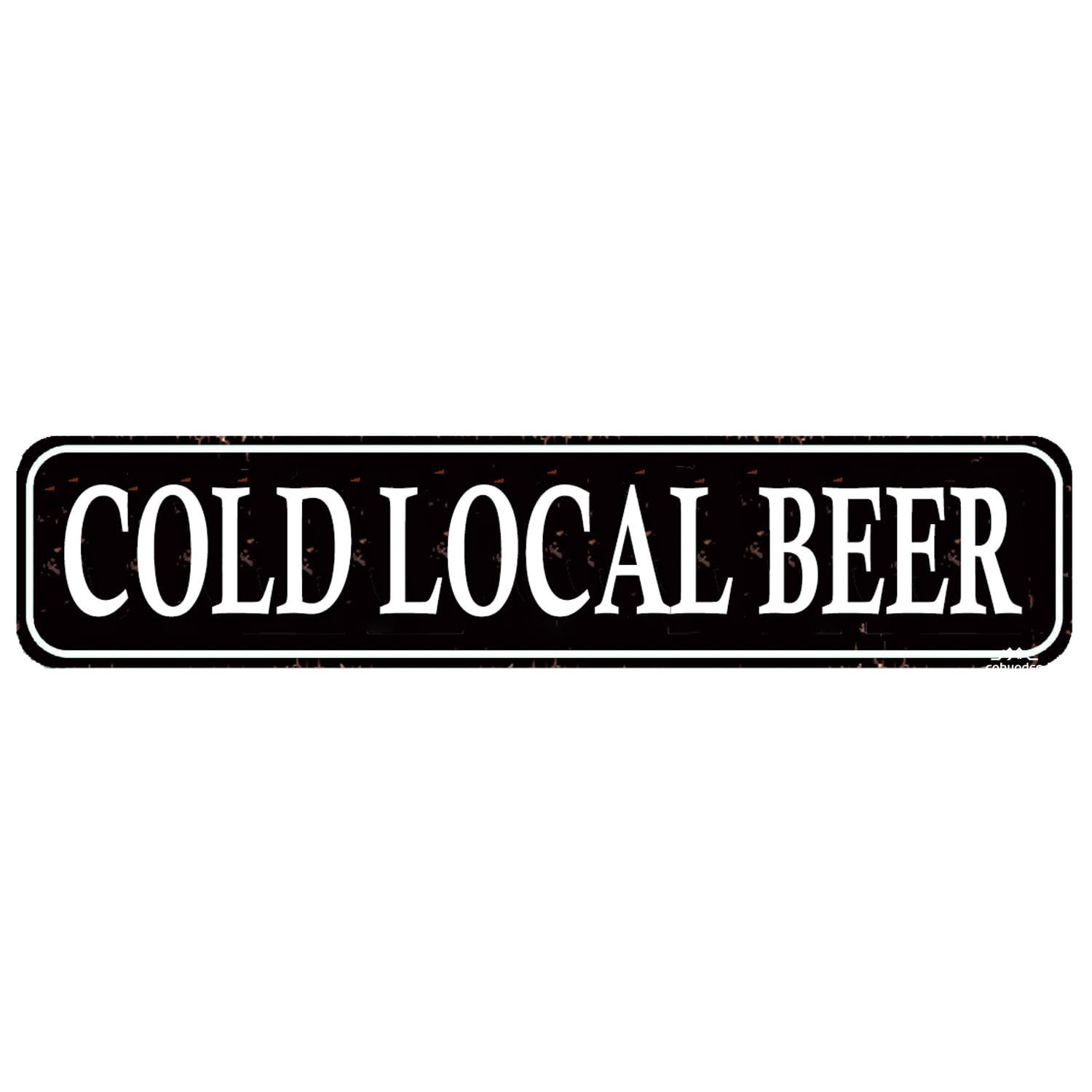 "Cold Local Beer" Vintage Metal Sign - Rustic Brewery & Tavern Decor,4x16 Inch