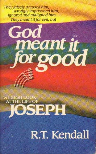 God Meant It for Good 0842310576 Book Cover