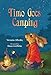 Timo Goes Camping (Timo Early Readers)