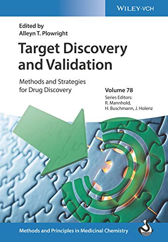 Target Discovery and Validation: Methods and Strategies for Drug Discovery (Methods & Principles in Medicinal Chemistry)