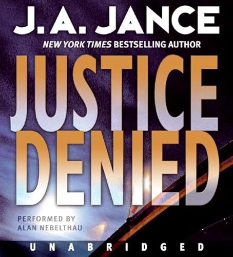 Justice Denied : A Novel of Suspense 0061256625 Book Cover