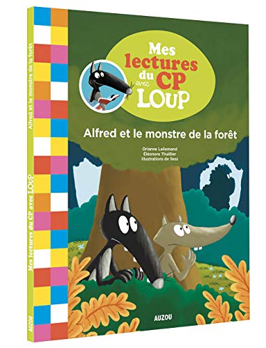 Télécharger Mes lectures avec Loup - CP Niveau 2 - Alfred et le monstre de la forêt Livre eBook France