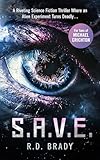 S.A.V.E.: Book Four of the A.L.I.V.E. Series