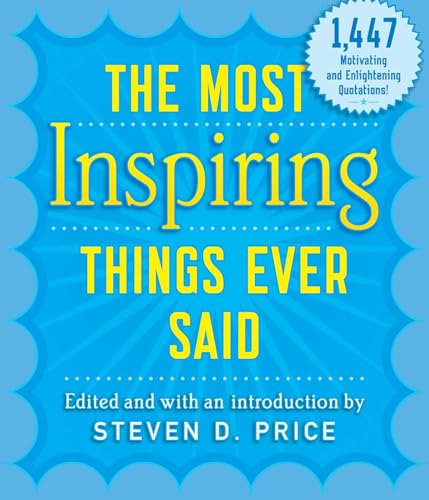 The Most Inspiring Things Ever Said