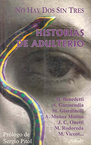 No hay dos sin tres: Historias de adulterio: 2 (Narrativa Breve)