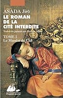 LE ROMAN DE LA CITE INTERDITE (DIX MILLE FEUILLES) 2877305805 Book Cover